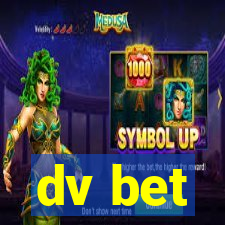 dv bet